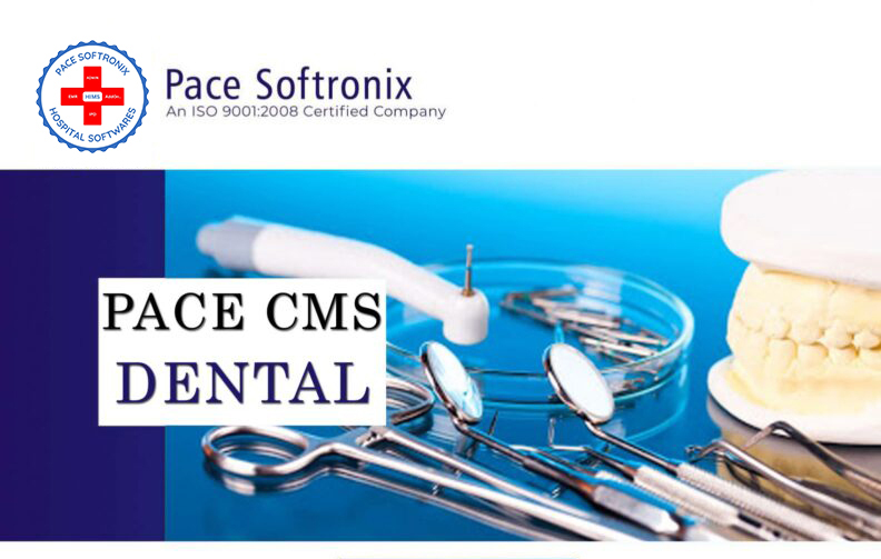 Dental Clinic Management Software Interface – PACE CMS Dental Features