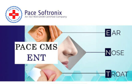 ENT Clinic Software Interface – PACE CMS ENT by Pace Softronix